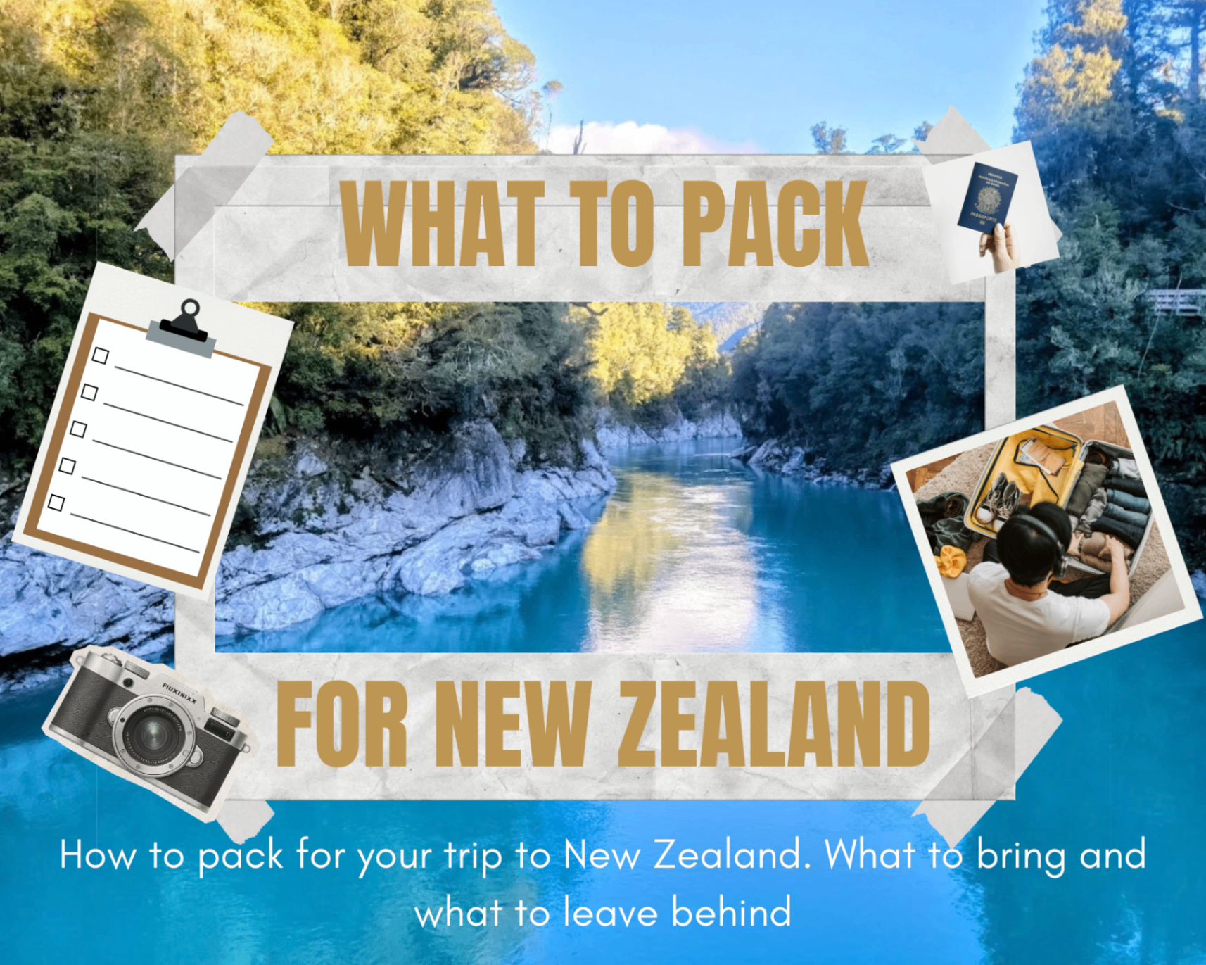 What to Pack for Your New Zealand Holiday
