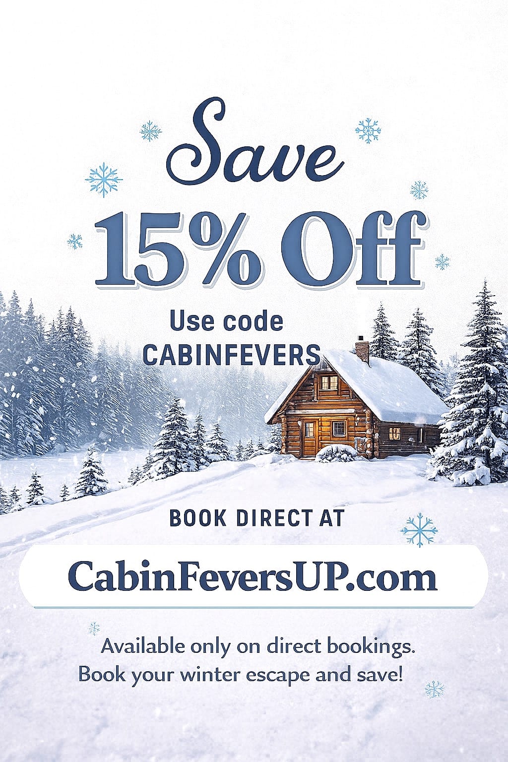 Winter Fun at Cabin Fevers – Save 15% When You Book Direct This Season