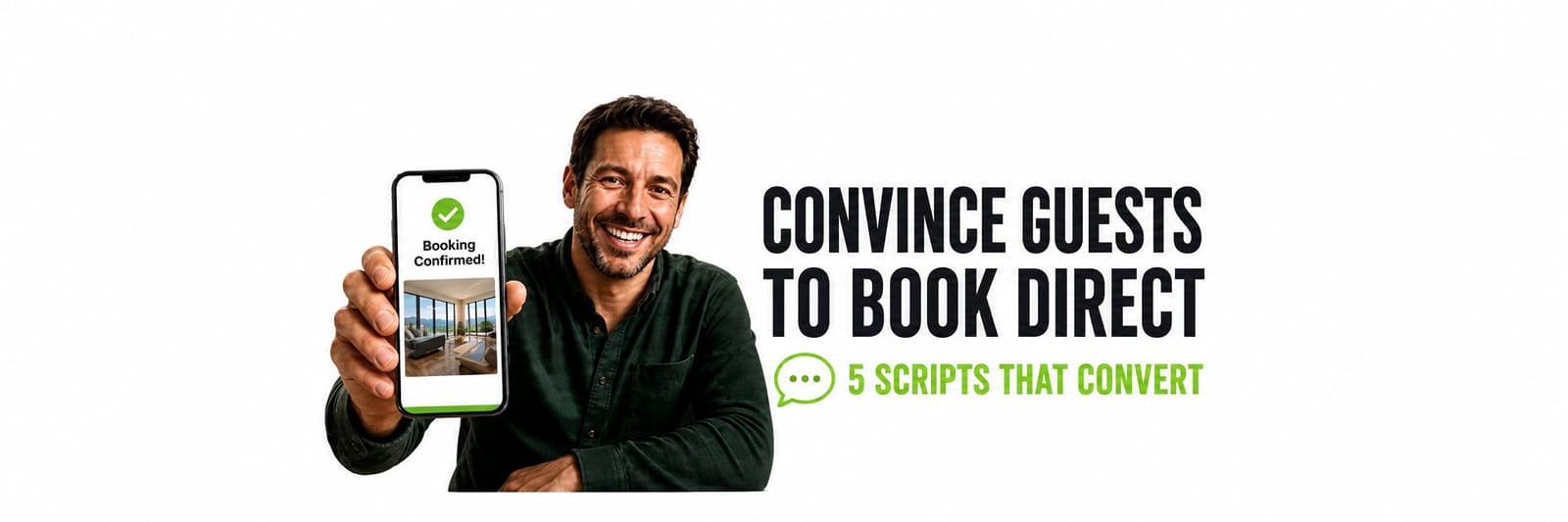 Convince Vacation Rental Guests to Book Direct: 5 Scripts