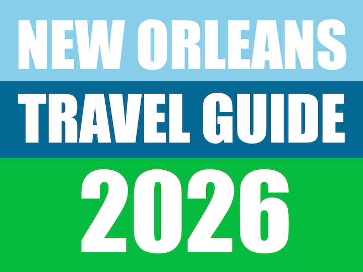 City Guide: 2026 Travel Guide to New Orleans