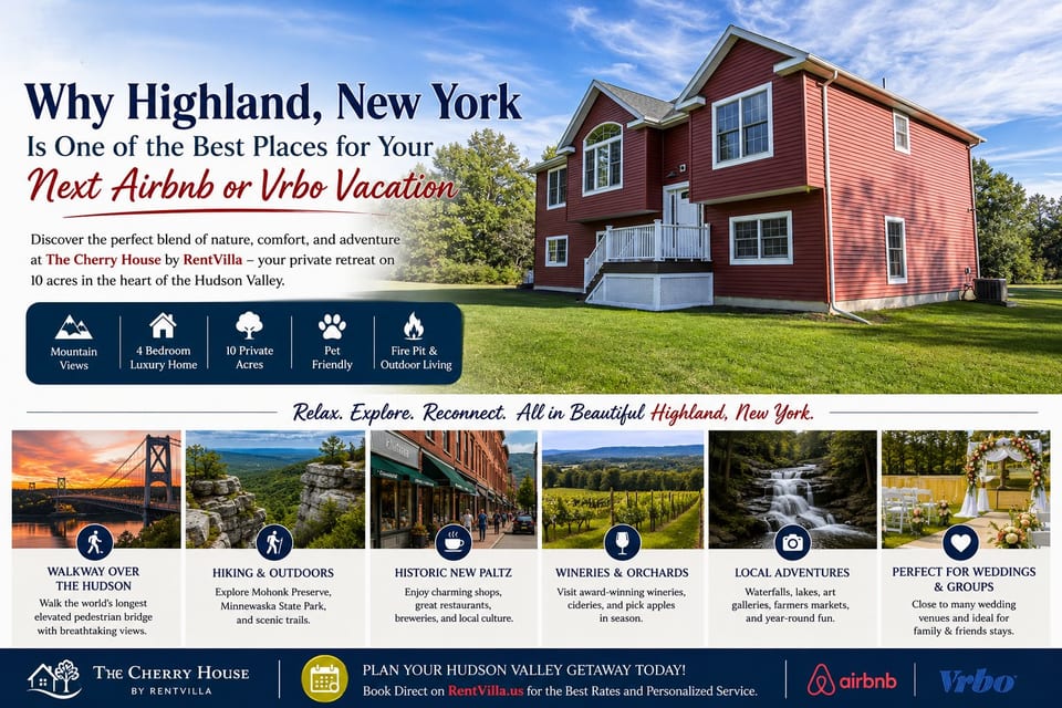 Why Highland, New York Is One of the Best Places for Your Next Airbnb