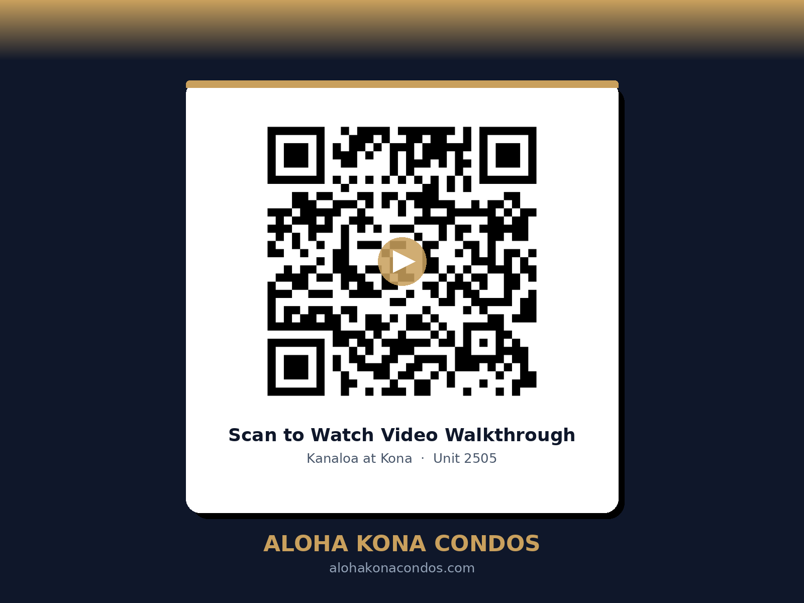 Scan for a video walkthrough of Kanaloa at Kona Unit 2505
