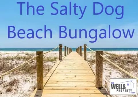 The Salty Dog Beach Bungalow