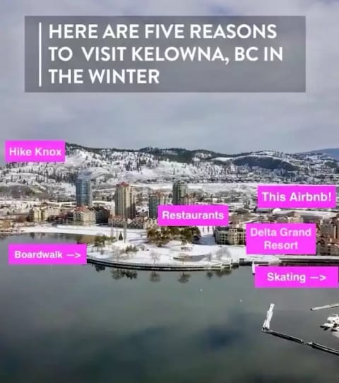 SIX! Here are six reasons to visit Kelowna